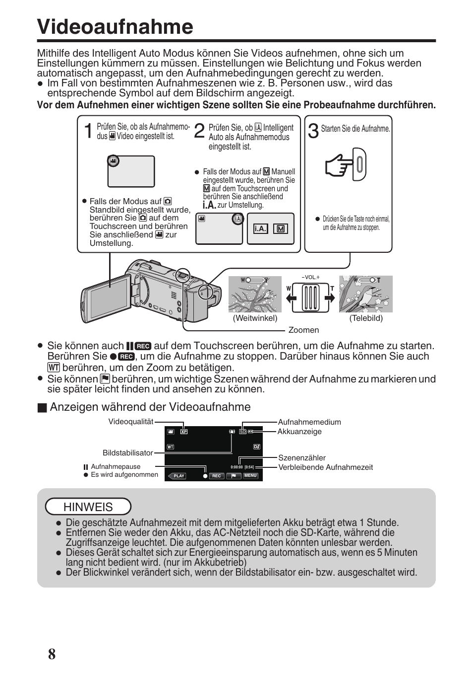 Videoaufnahme, Zoom/lautstärke-regler (s. 8, S. 8) | Anzeigen während der videoaufnahme, Hinweis | JVC GZ-EX515 User Manual | Page 8 / 100