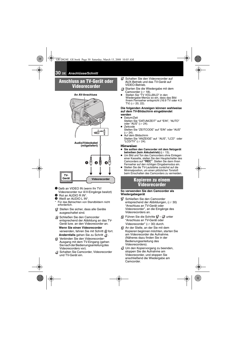 Anschlüsse/schnitt, 30 kopieren zu einem videorecorder, Anschluss an tv-gerät oder videorecorder | Kopieren zu einem videorecorder | JVC GR-D824 User Manual | Page 30 / 120