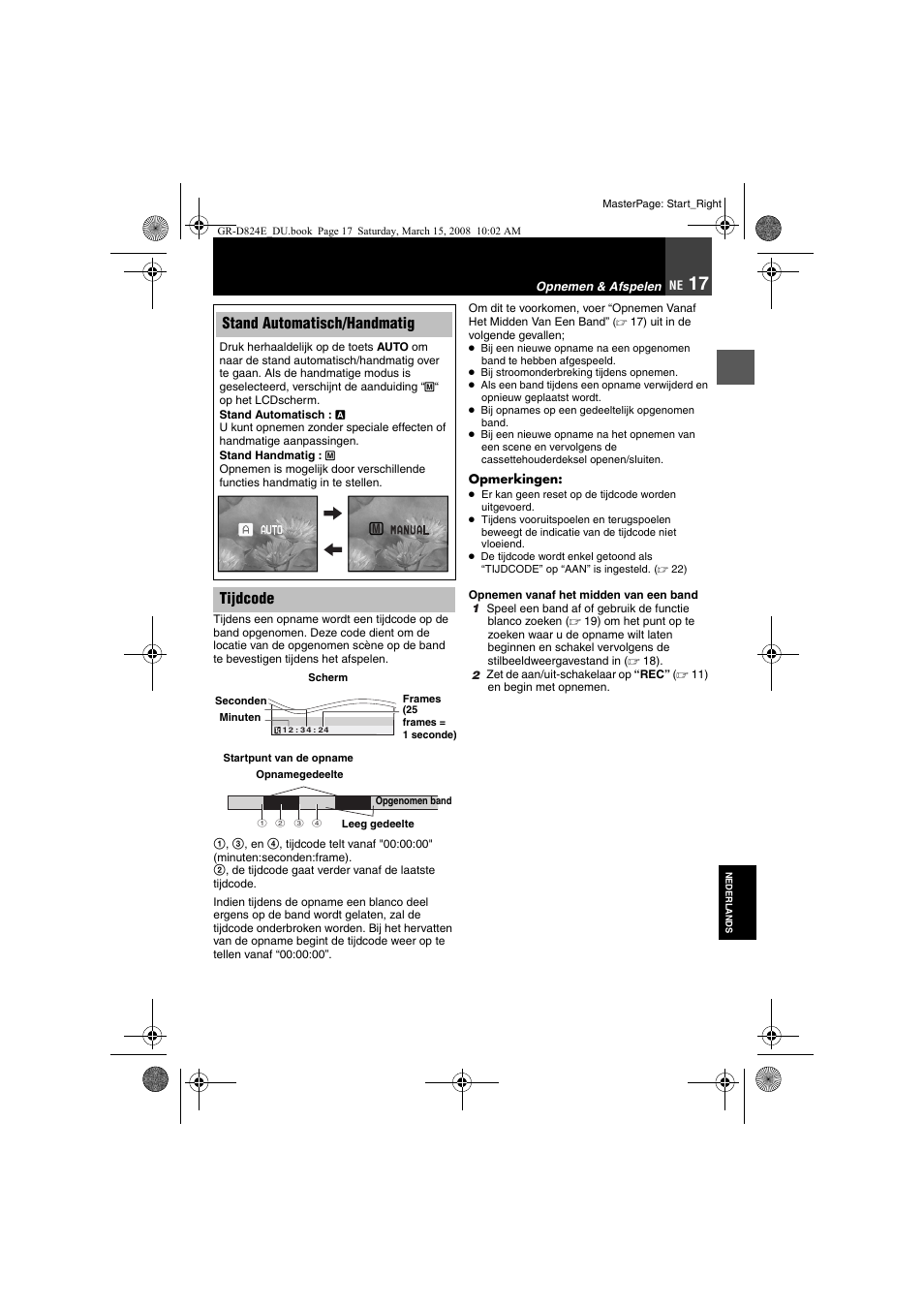 Stand automatisch/handmatig, 17 tijdcode, Zie “opnemen vanaf het midden van een band | Tijdcode stand automatisch/handmatig | JVC GR-D824 User Manual | Page 57 / 120