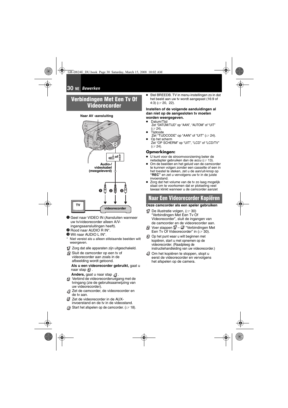 Bewerken, 30 naar een videorecorder kopiëren, Verbindingen met een tv of videorecorder | Naar een videorecorder kopiëren | JVC GR-D824 User Manual | Page 70 / 120