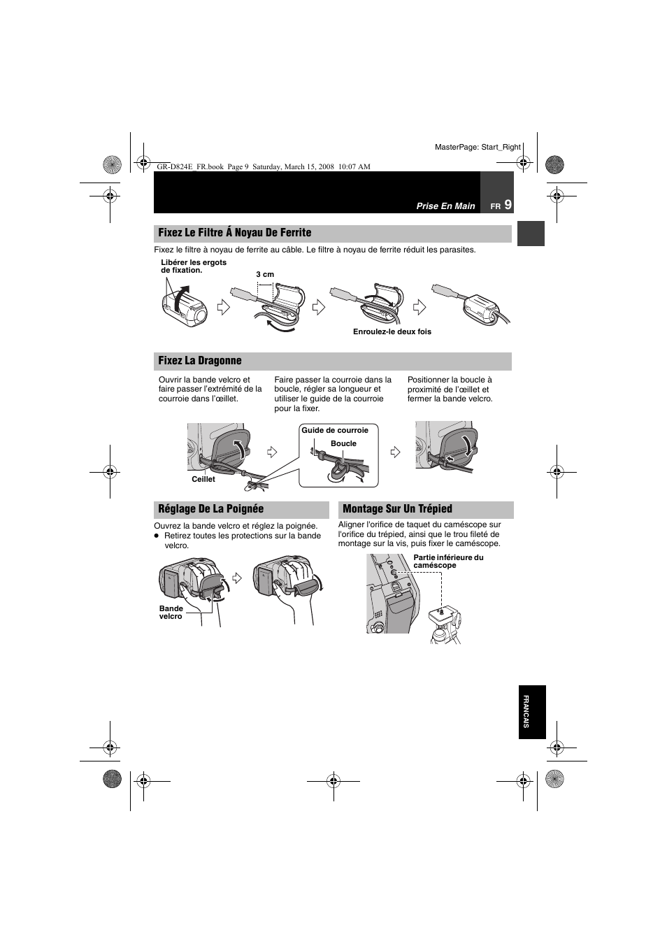 Fixez le filtre á noyau de ferrite, 9 fixez la dragonne, 9 réglage de la poignée | 9 montage sur un trépied | JVC GR-D824 User Manual | Page 89 / 120