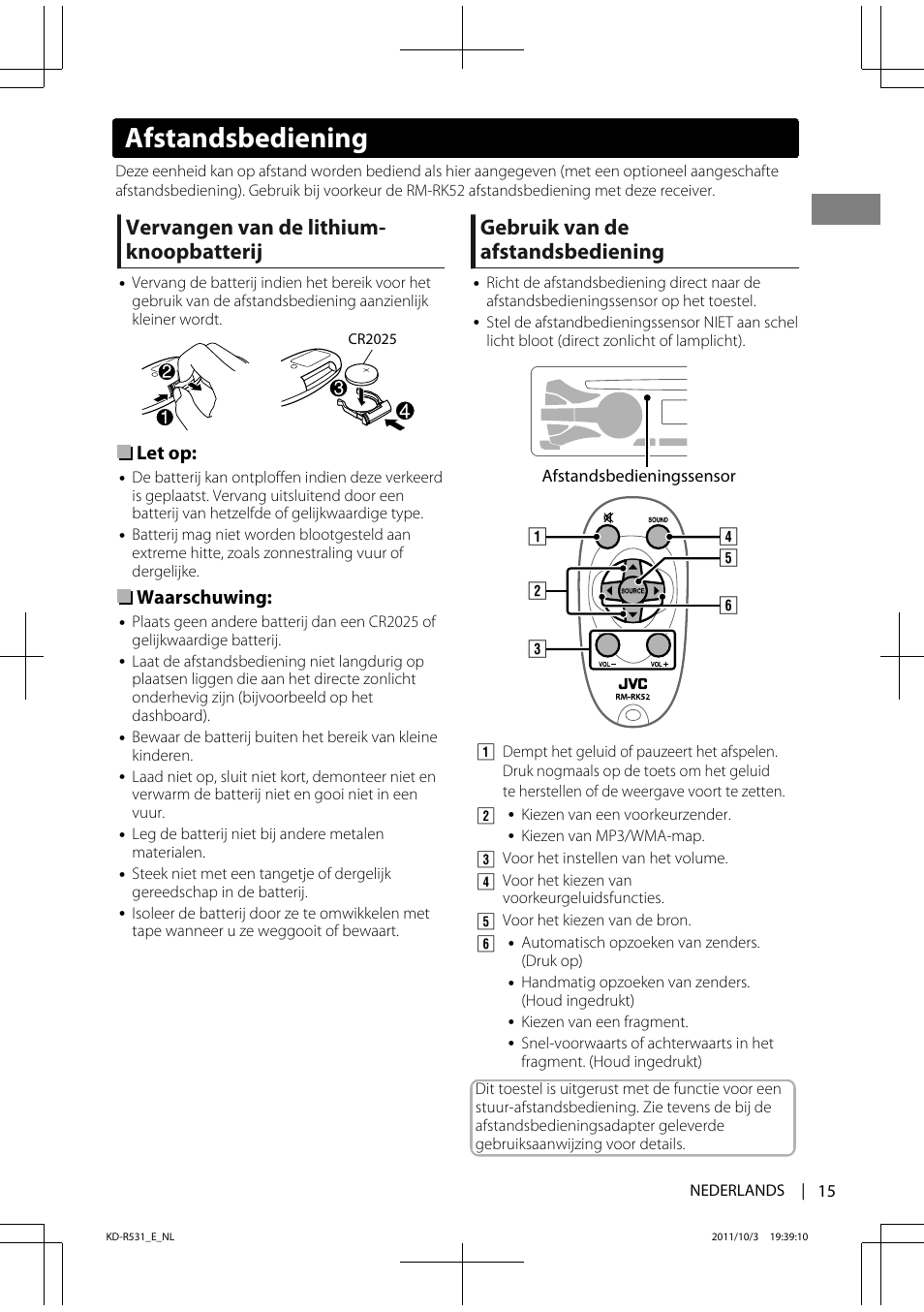 Vervangen van de lithium- knoopbatterij, Gebruik van de afstandsbediening, Let op | Waarschuwing, Afstandsbediening | JVC KD-R531 User Manual | Page 15 / 74