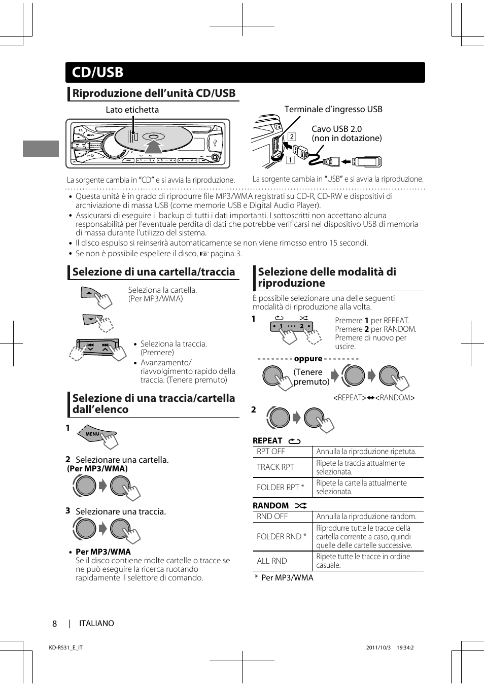 Cd/usb, Riproduzione dell’unità cd/usb, Selezione di una cartella/traccia | Selezione di una traccia/cartella dall’elenco, Selezione delle modalità di riproduzione | JVC KD-R531 User Manual | Page 44 / 74
