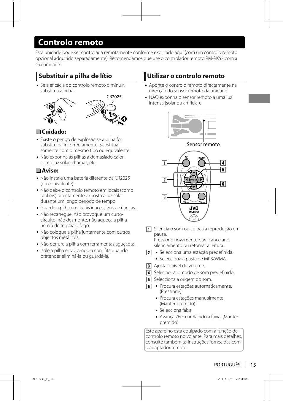 Substituir a pilha de lítio, Utilizar o controlo remoto, Cuidado | Aviso, Controlo remoto | JVC KD-R531 User Manual | Page 69 / 74