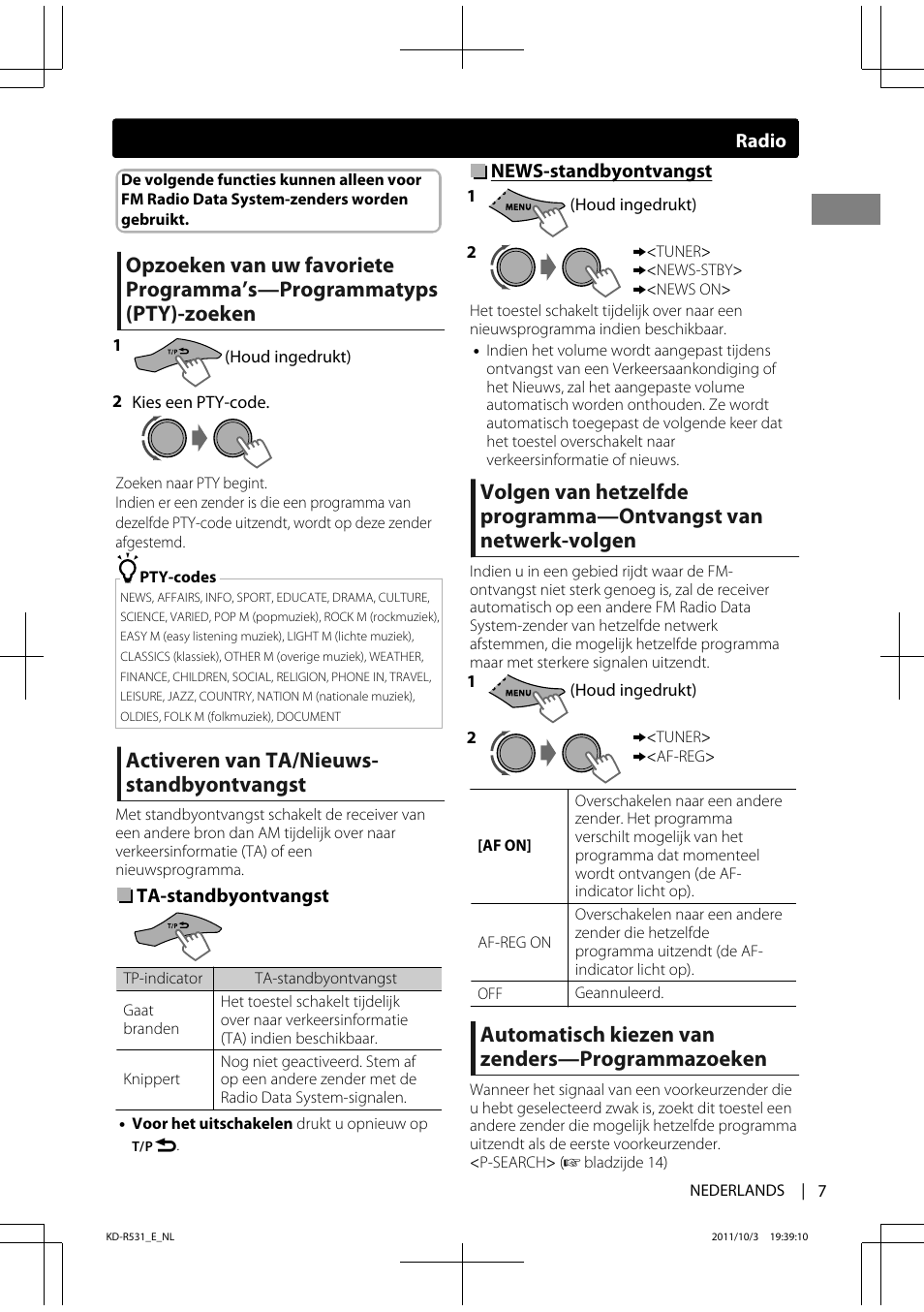Activeren van ta/nieuws- standbyontvangst, Automatisch kiezen van zenders—programmazoeken | JVC KD-R531 User Manual | Page 7 / 74