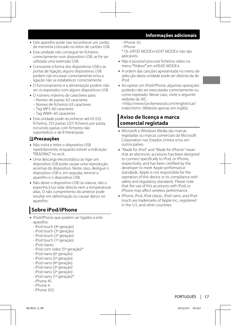 Sobre ipod/iphone, Aviso de licença e marca comercial registada, Precauções | Informações adicionais | JVC KD-R531 User Manual | Page 71 / 74