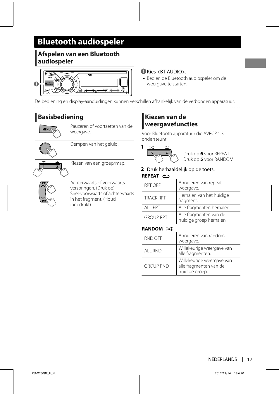 Bluetooth audiospeler, Afspelen van een bluetooth audiospeler, Basisbediening | Kiezen van de weergavefuncties | JVC KD-X250BT User Manual | Page 17 / 115