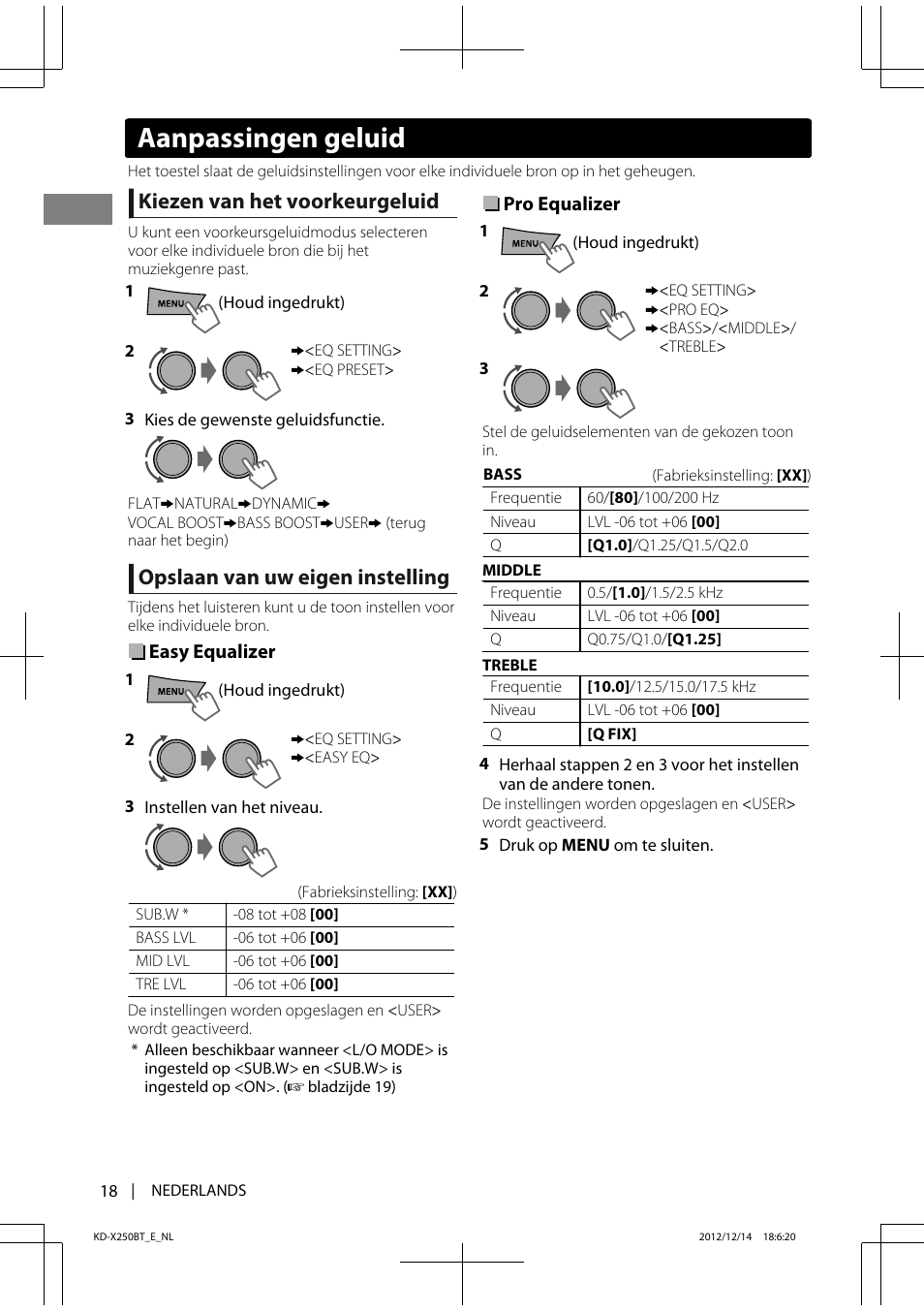 Aanpassingen geluid, Kiezen van het voorkeurgeluid, Opslaan van uw eigen instelling | JVC KD-X250BT User Manual | Page 18 / 115