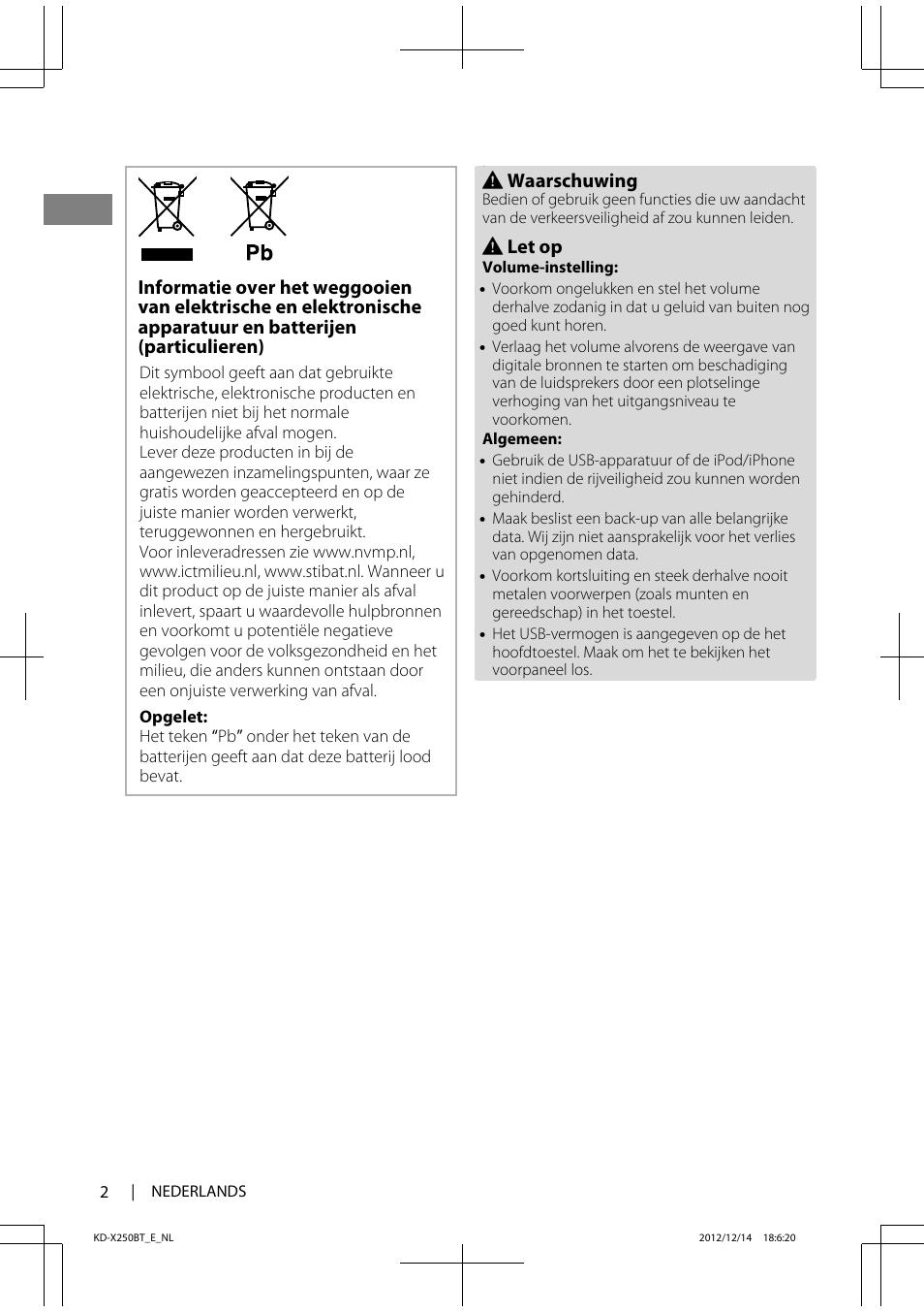 Waarschuwing, Let op | JVC KD-X250BT User Manual | Page 2 / 115