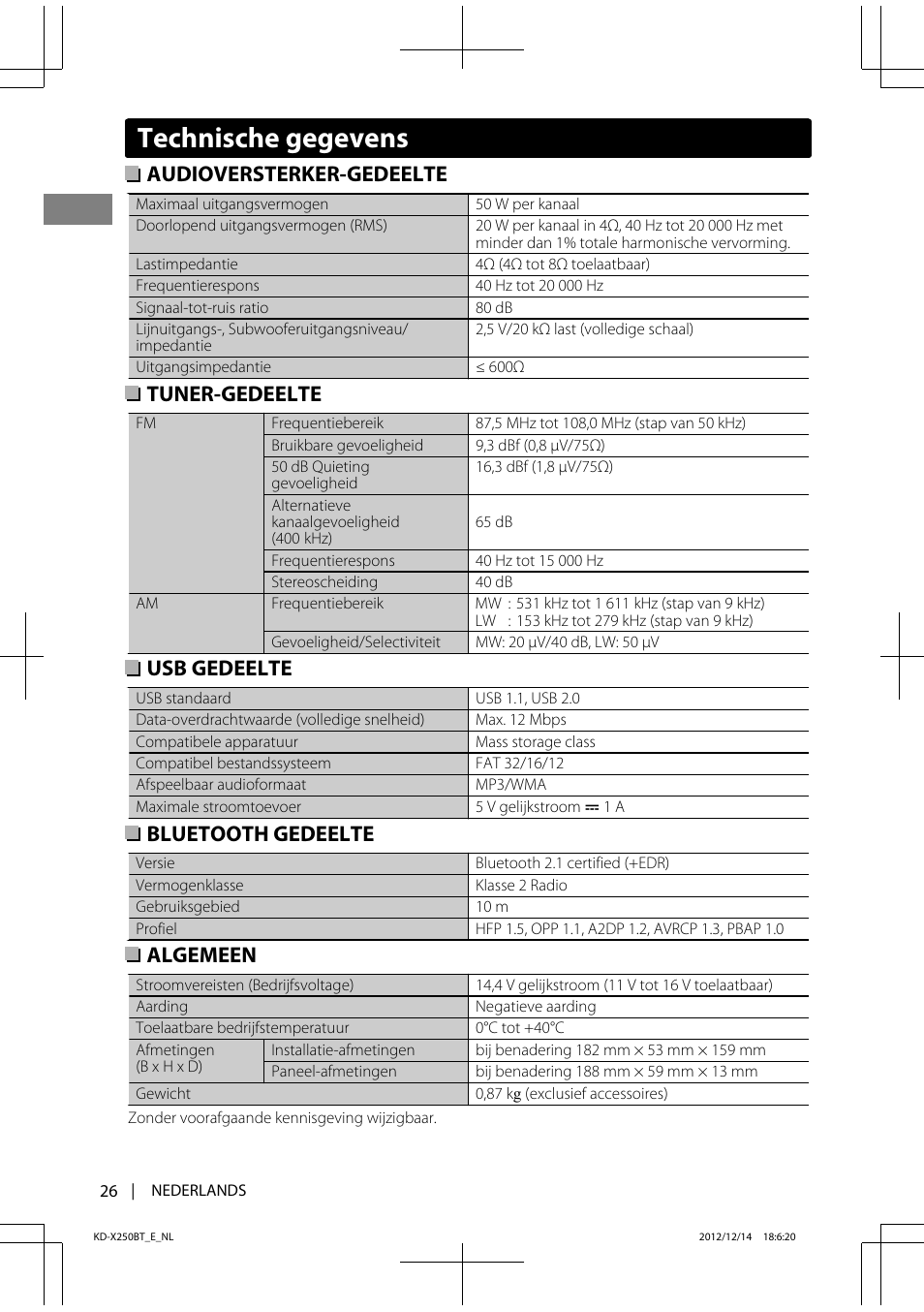 Technische gegevens, Audioversterker-gedeelte, Tuner-gedeelte | Usb gedeelte, Bluetooth gedeelte, Algemeen | JVC KD-X250BT User Manual | Page 26 / 115