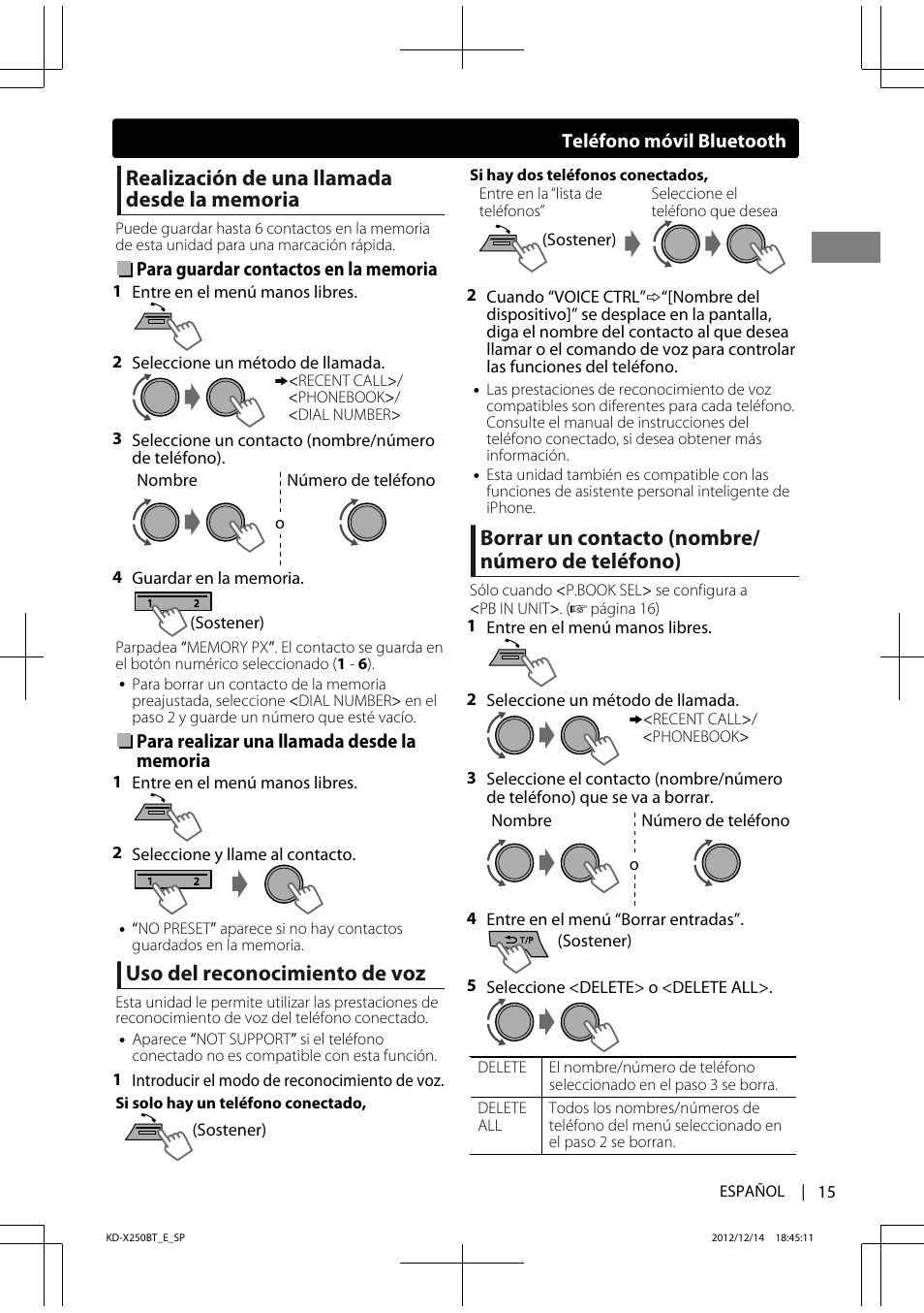 Uso del reconocimiento de voz, Borrar un contacto (nombre/ número de teléfono) | JVC KD-X250BT User Manual | Page 43 / 115