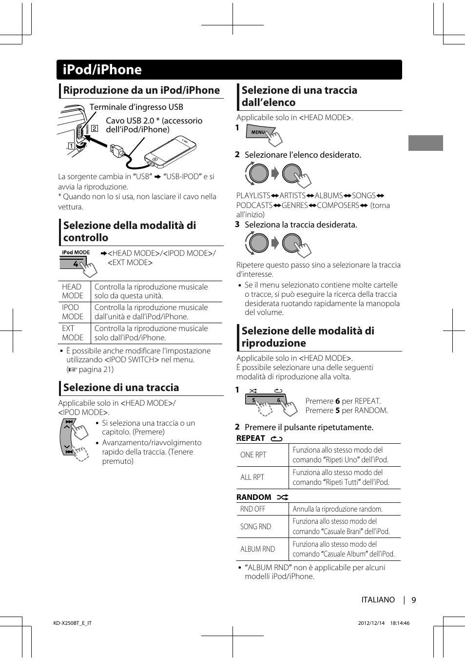 Ipod/iphone, Riproduzione da un ipod/iphone, Selezione della modalità di controllo | Selezione di una traccia, Selezione di una traccia dall’elenco, Selezione delle modalità di riproduzione | JVC KD-X250BT User Manual | Page 65 / 115