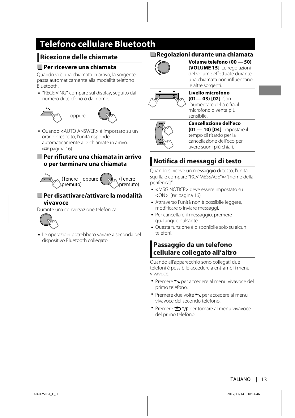 Telefono cellulare bluetooth, Ricezione delle chiamate, Notifica di messaggi di testo | JVC KD-X250BT User Manual | Page 69 / 115