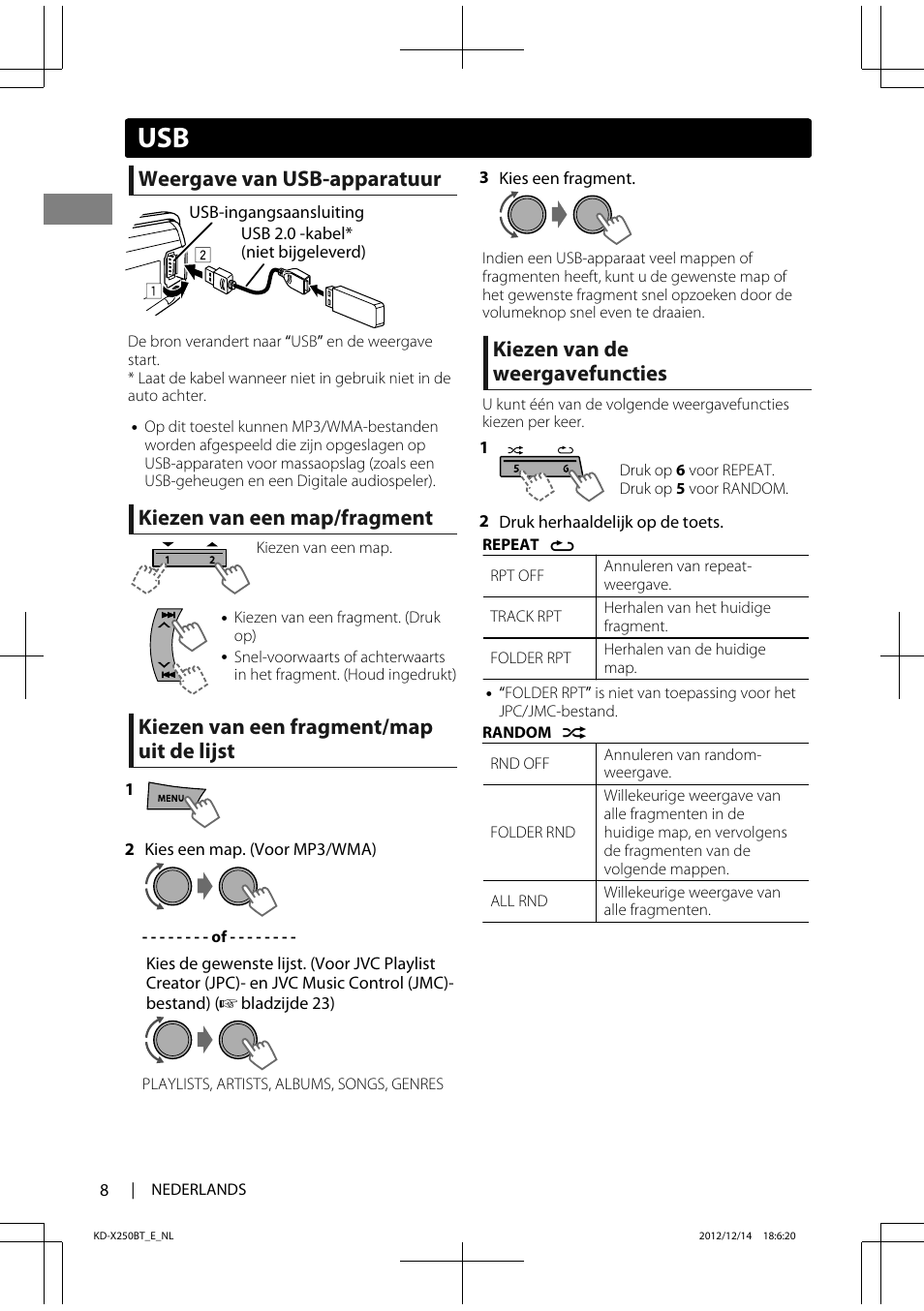 Weergave van usb-apparatuur, Kiezen van een map/fragment, Kiezen van een fragment/map uit de lijst | Kiezen van de weergavefuncties | JVC KD-X250BT User Manual | Page 8 / 115