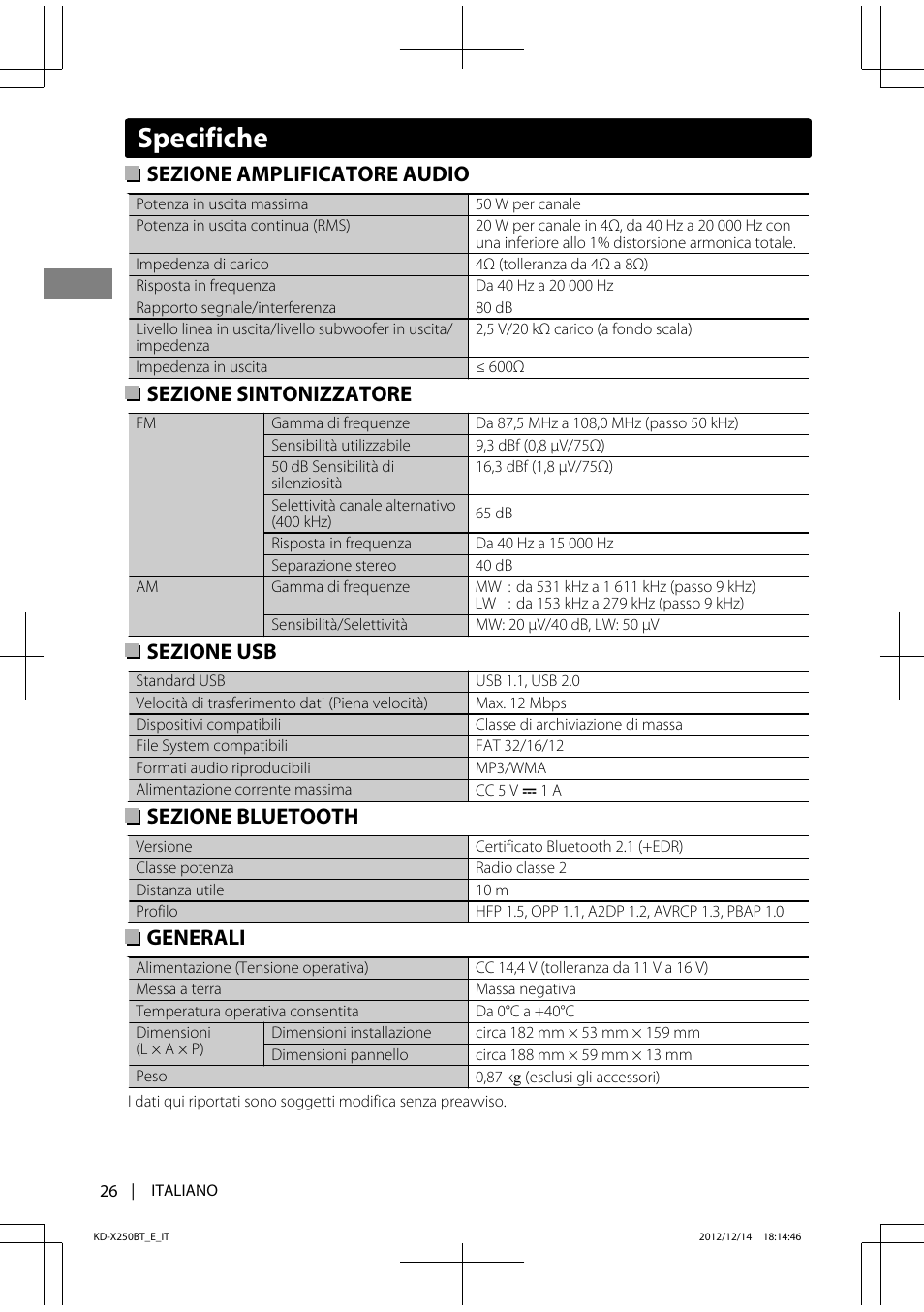 Specifiche, Sezione amplificatore audio, Sezione sintonizzatore | Sezione usb, Sezione bluetooth, Generali | JVC KD-X250BT User Manual | Page 82 / 115