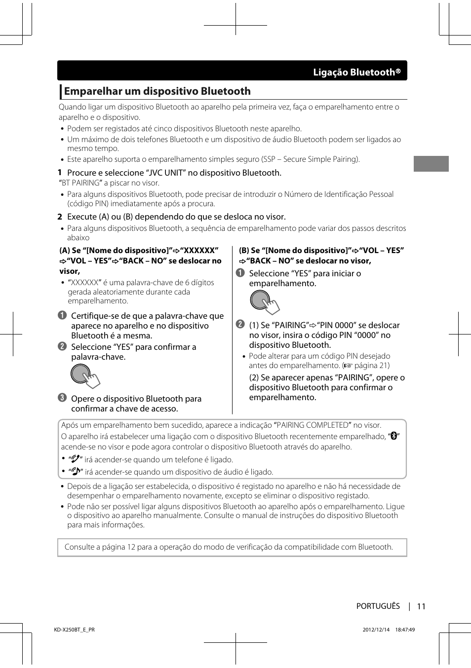 Emparelhar um dispositivo bluetooth, Ligação bluetooth | JVC KD-X250BT User Manual | Page 95 / 115