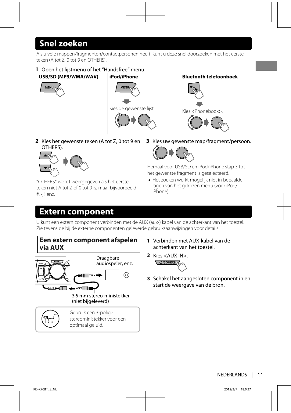 Extern component, Snel zoeken, Een extern component afspelen via aux | JVC KD-X70 User Manual | Page 11 / 113