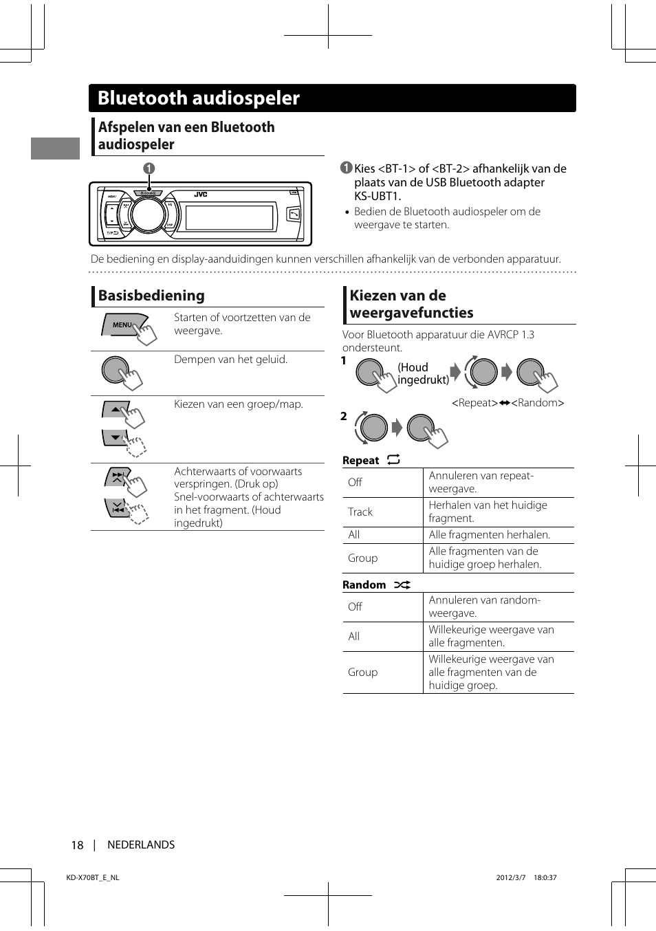 Bluetooth audiospeler, Afspelen van een bluetooth audiospeler, Basisbediening | Kiezen van de weergavefuncties | JVC KD-X70 User Manual | Page 18 / 113