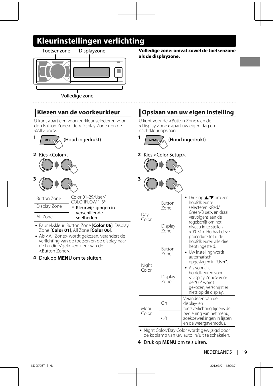 Kleurinstellingen verlichting, Kiezen van de voorkeurkleur, Opslaan van uw eigen instelling | JVC KD-X70 User Manual | Page 19 / 113