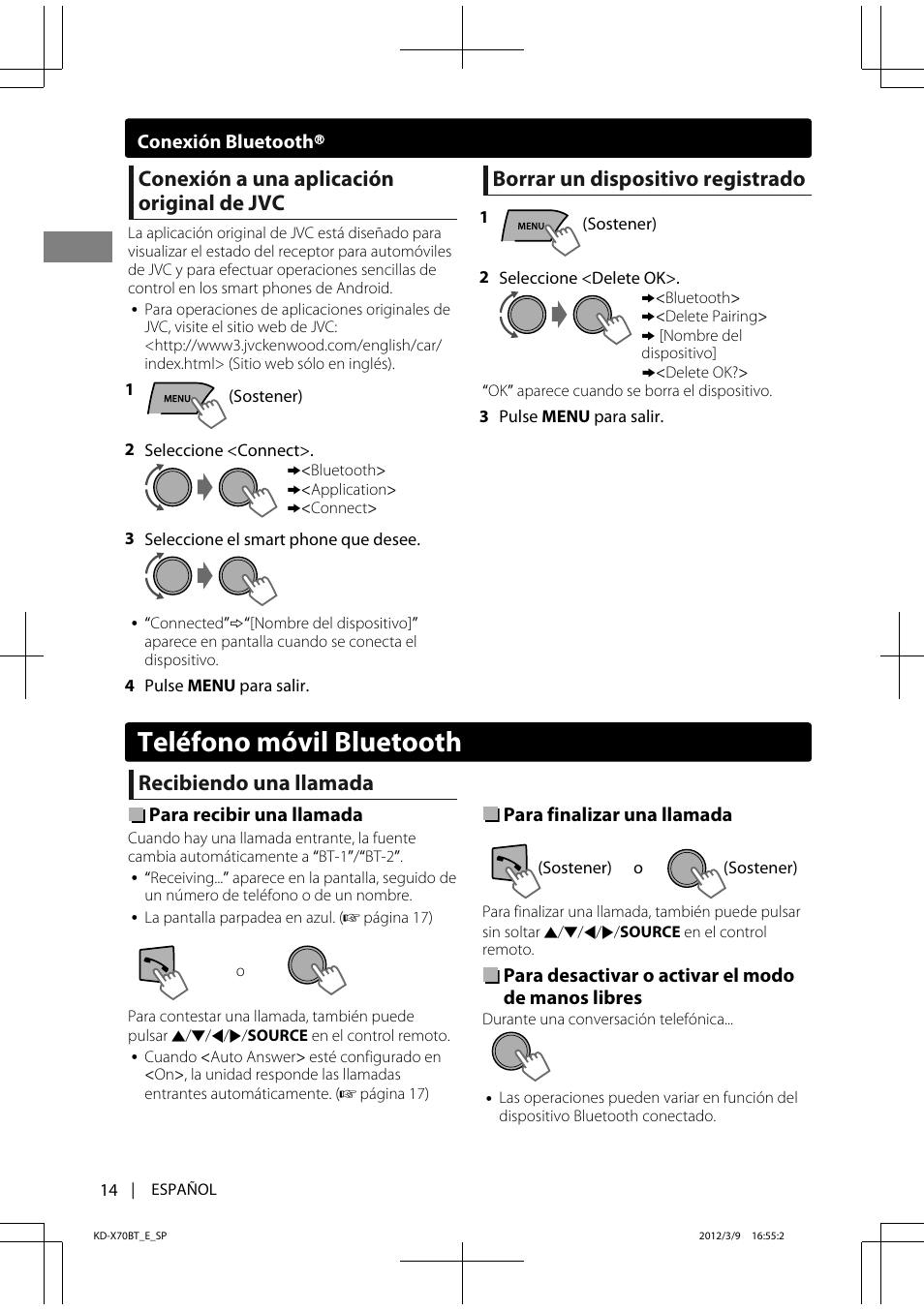 Teléfono móvil bluetooth, Conexión a una aplicación original de jvc, Borrar un dispositivo registrado | Recibiendo una llamada | JVC KD-X70 User Manual | Page 42 / 113