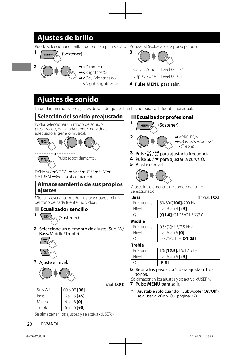 Ajustes de sonido, Ajustes de brillo, Selección del sonido preajustado | Almacenamiento de sus propios ajustes | JVC KD-X70 User Manual | Page 48 / 113