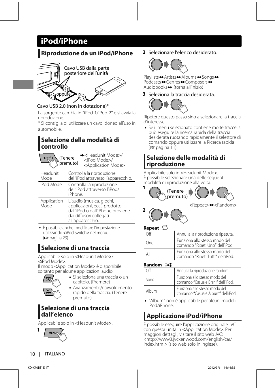 Ipod/iphone, Riproduzione da un ipod/iphone, Selezione della modalità di controllo | Selezione di una traccia, Selezione di una traccia dall’elenco, Selezione delle modalità di riproduzione, Applicazione ipod/iphone | JVC KD-X70 User Manual | Page 66 / 113