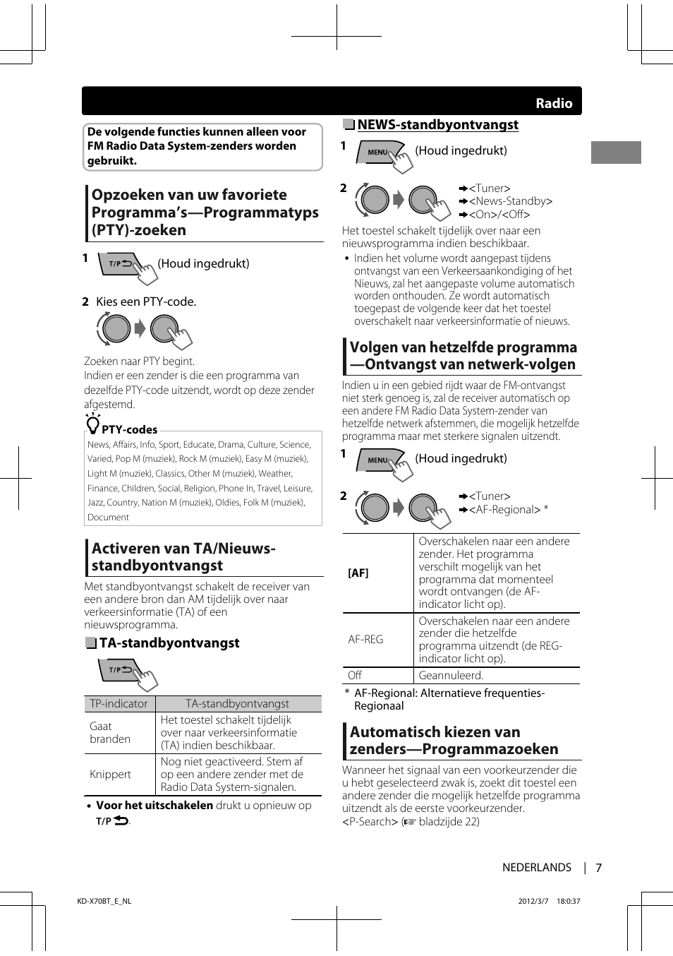 Activeren van ta/nieuws- standbyontvangst, Automatisch kiezen van zenders—programmazoeken | JVC KD-X70 User Manual | Page 7 / 113