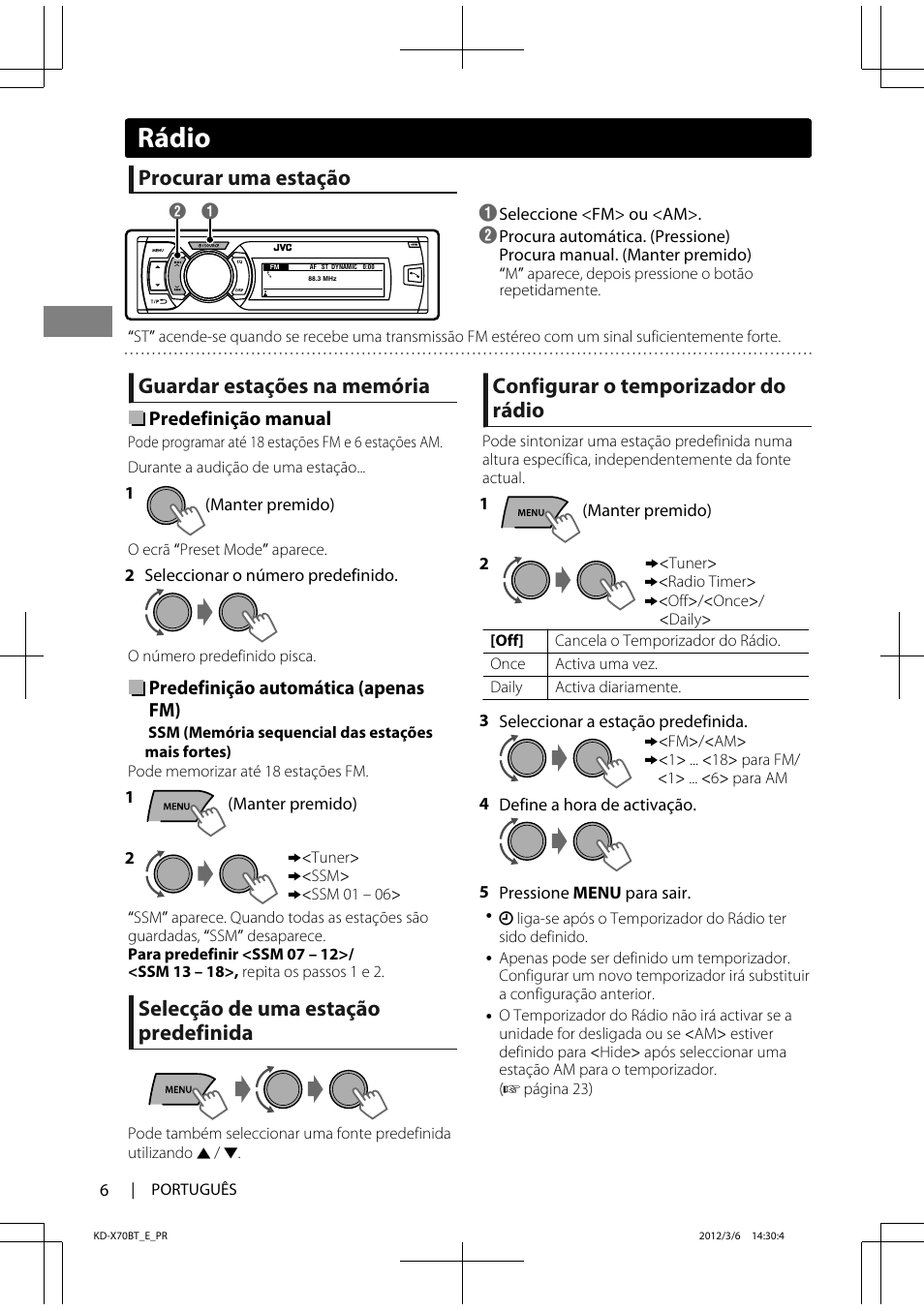 Rádio, Procurar uma estação, Guardar estações na memória | Selecção de uma estação predefinida, Configurar o temporizador do rádio | JVC KD-X70 User Manual | Page 90 / 113