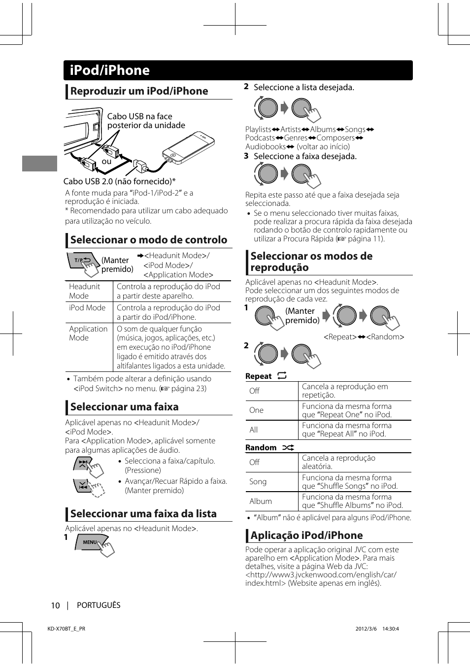 Ipod/iphone, Reproduzir um ipod/iphone, Seleccionar o modo de controlo | Seleccionar uma faixa, Seleccionar uma faixa da lista, Seleccionar os modos de reprodução, Aplicação ipod/iphone | JVC KD-X70 User Manual | Page 94 / 113