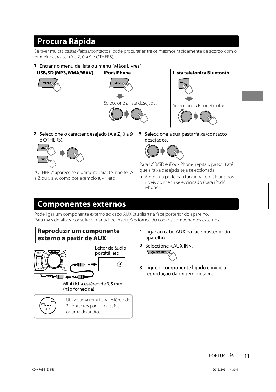 Componentes externos, Procura rápida, Reproduzir um componente externo a partir de aux | JVC KD-X70 User Manual | Page 95 / 113