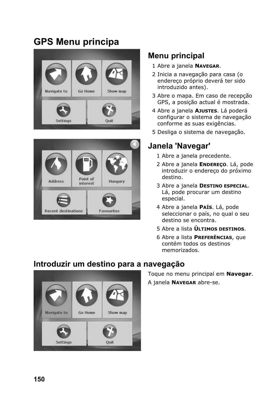 Gps menu principa, Menu principal, Janela 'navegar | Introduzir um destino para a navegação | JVC KV-PX701 User Manual | Page 150 / 215