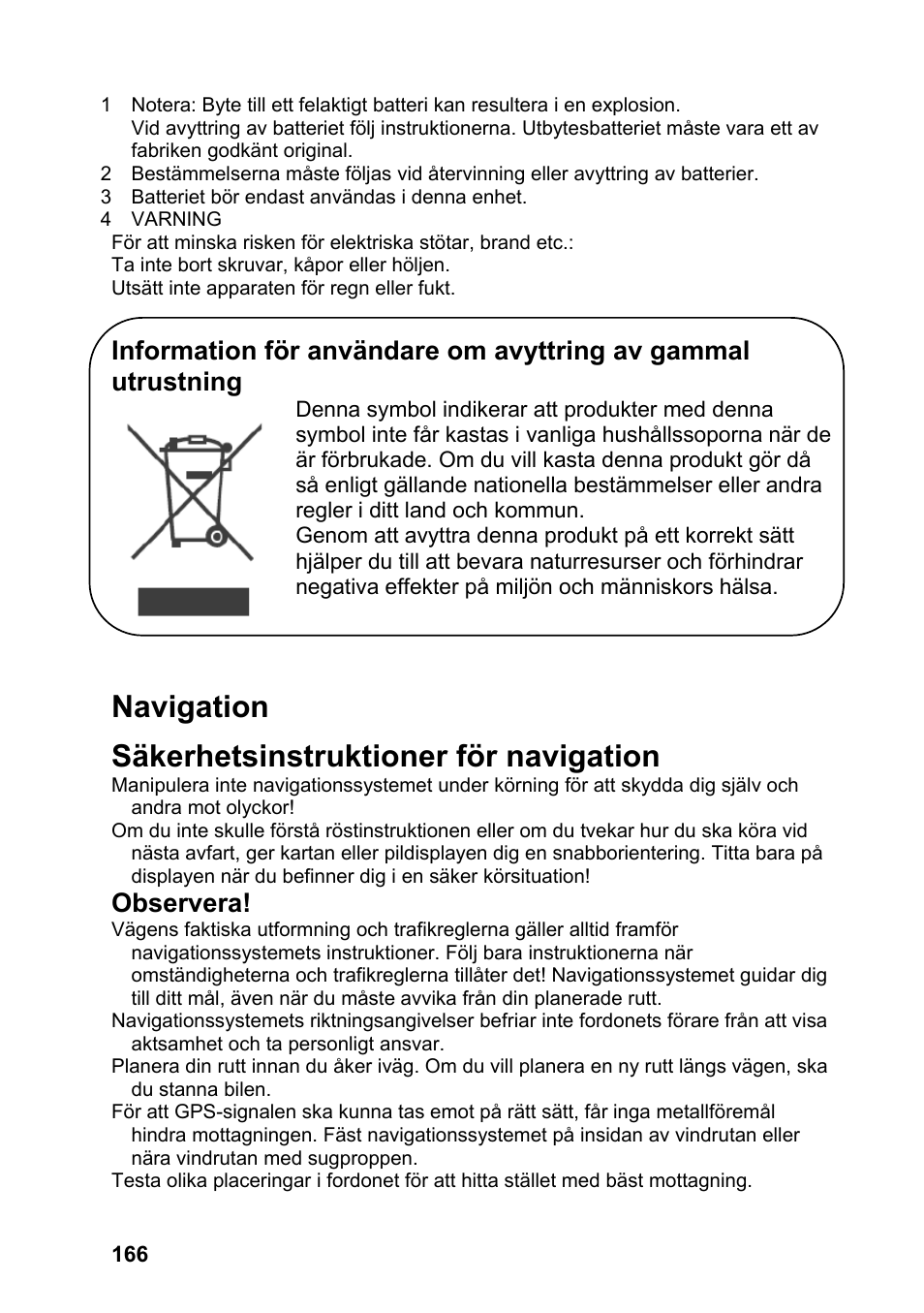 Navigation säkerhetsinstruktioner för navigation, Observera | JVC KV-PX701 User Manual | Page 166 / 215