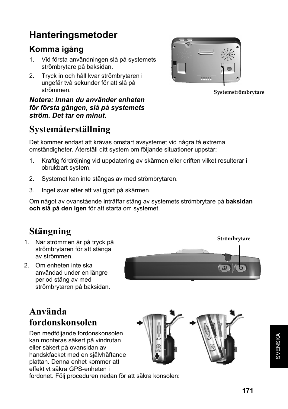 Hanteringsmetoder, Systemåterställning, Stängning | Använda fordonskonsolen, Komma igång | JVC KV-PX701 User Manual | Page 171 / 215