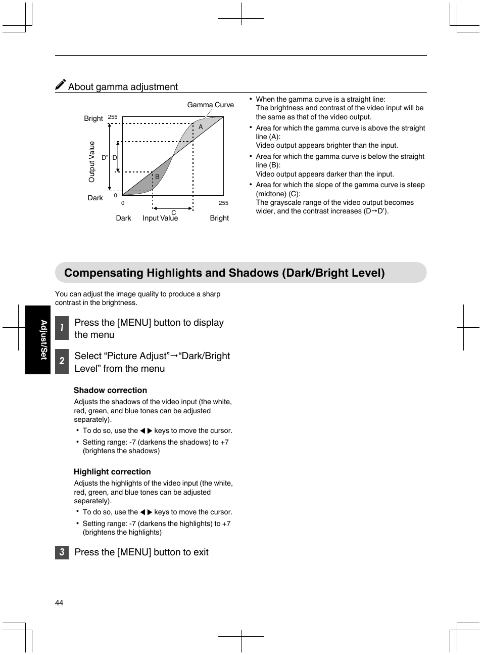 Compensating highlights and shadows (dark, Bright level), About gamma adjustment | 3press the [menu] button to exit | JVC DLA-X95R User Manual | Page 44 / 260