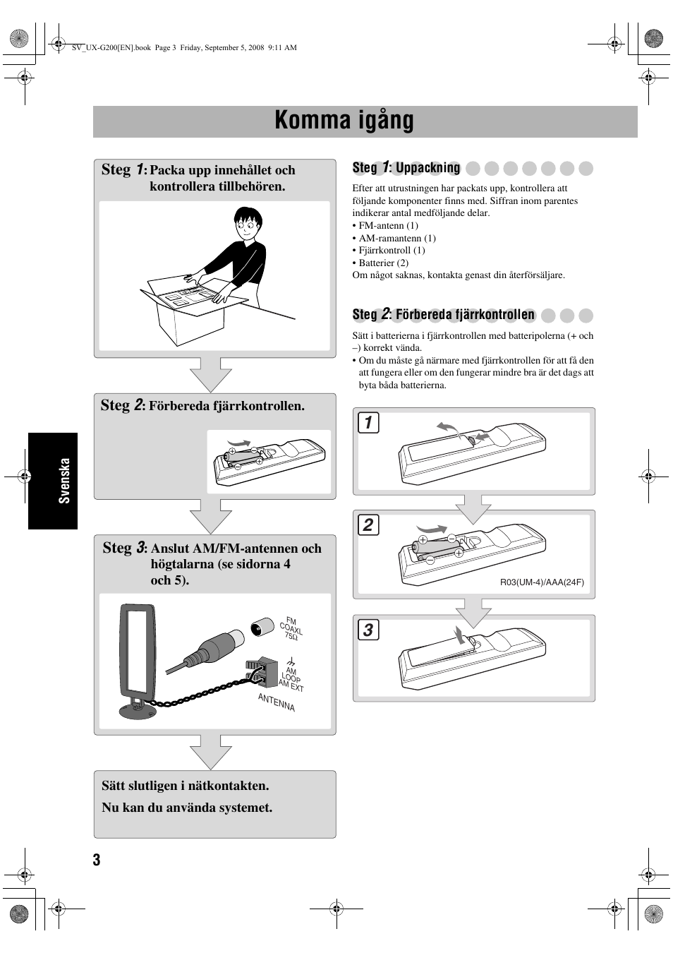 Komma igång, Steg 1, Steg 2 | Steg 3 | JVC UX-G200 User Manual | Page 84 / 155