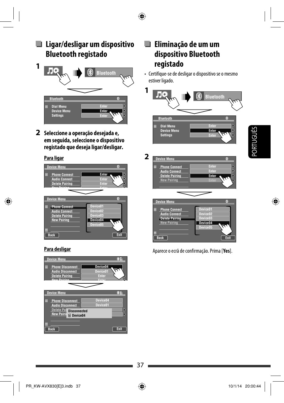 Ligar/desligar um dispositivo bluetooth registado, 37 português, Para ligar para desligar | Aparece o ecrã de confirmação. prima [ yes | JVC KW-AVX830 User Manual | Page 173 / 279