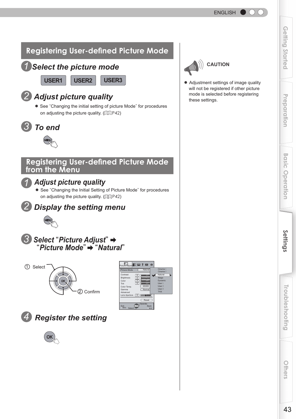 Registering user-defined picture mode, Registering user-defined picture modefrom the menu, Select the picture mode | Adjust picture quality, Display the setting menu, Select “ picture adjust ” “ picture mode, Natural, Register the setting | JVC DLA-HD750 User Manual | Page 43 / 181