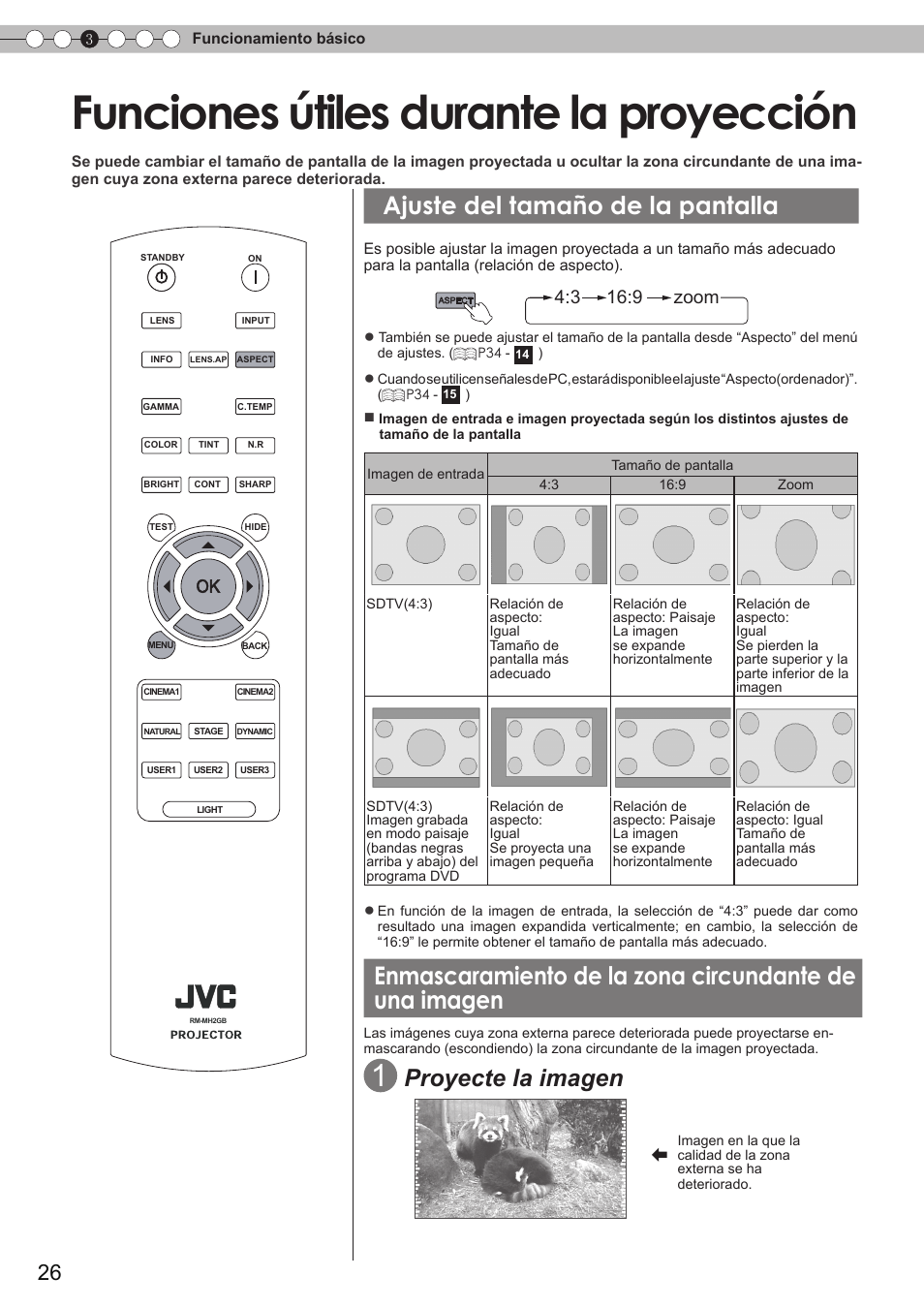 Funciones útiles durante la, Proyección, Ajuste del tamaño de la pantalla | Enmascaramiento de la zona, Circundante de una imagen, Para ajustar el tamaño de la pantalla, Funciones útiles durante la proyección, Proyecte la imagen, 3 16:9 zoom | JVC DLA-HD350 User Manual | Page 27 / 58