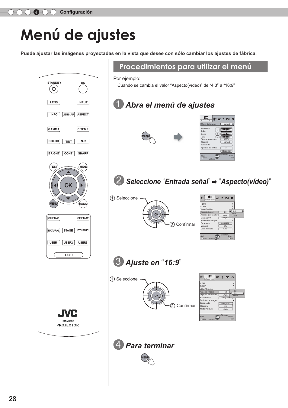 Configuración, Menú de ajustes, Procedimientos para utilizar el menú | Para mostrar el menú, Abra el menú de ajustes, Seleccione, Entrada señal, Aspecto(vídeo), Ajuste en, Para terminar | JVC DLA-HD350 User Manual | Page 29 / 58