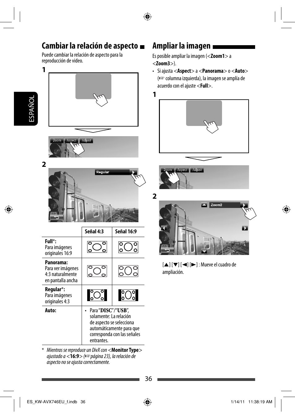 Cambiar la relación de aspecto, Ampliar la imagen | JVC KW-AVX746 User Manual | Page 100 / 197