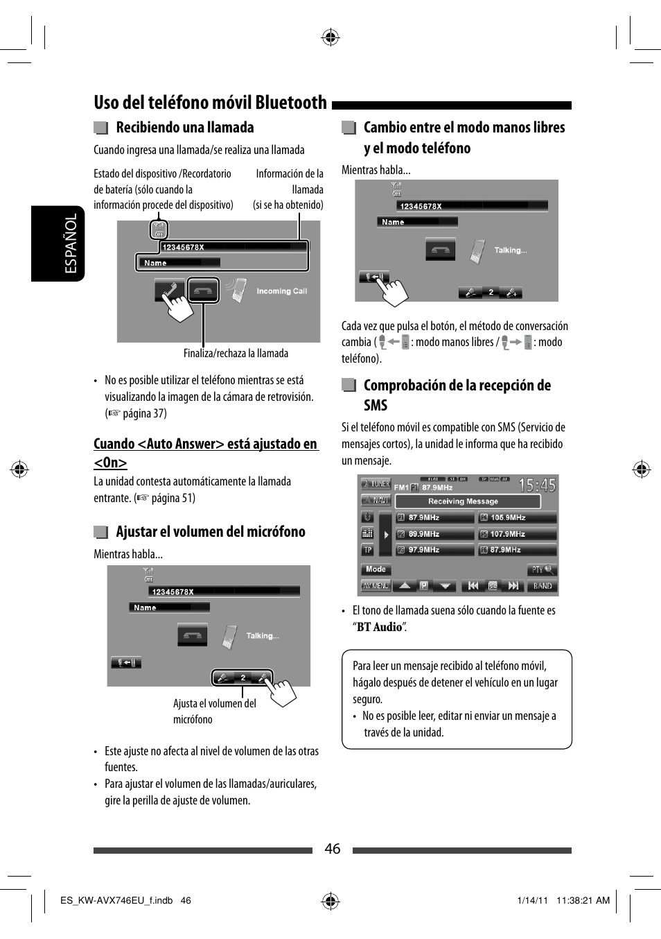 Uso del teléfono móvil bluetooth, Recibiendo una llamada, Ajustar el volumen del micrófono | Comprobación de la recepción de sms | JVC KW-AVX746 User Manual | Page 110 / 197