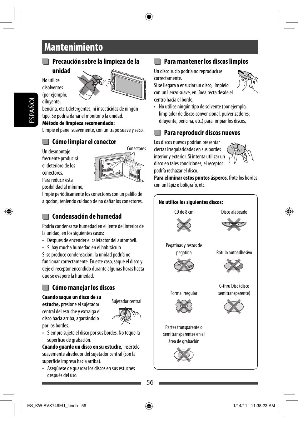 Mantenimiento, Precaución sobre la limpieza de la unidad, Cómo limpiar el conector | Condensación de humedad, Cómo manejar los discos, Para mantener los discos limpios, Para reproducir discos nuevos | JVC KW-AVX746 User Manual | Page 120 / 197