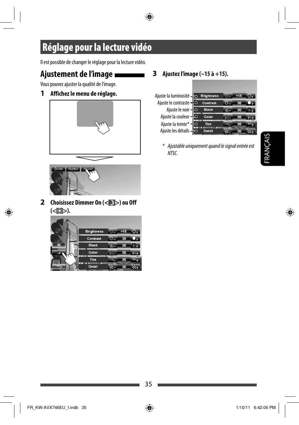 Réglage pour la lecture vidéo, Ajustement de l’image | JVC KW-AVX746 User Manual | Page 163 / 197
