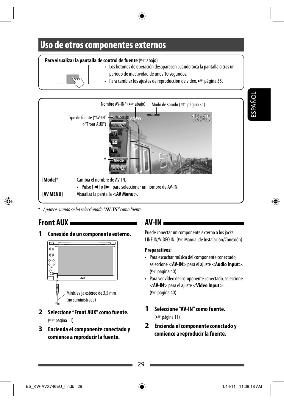 Uso de otros componentes externos, Front aux, Av-in | JVC KW-AVX746 User Manual | Page 93 / 197