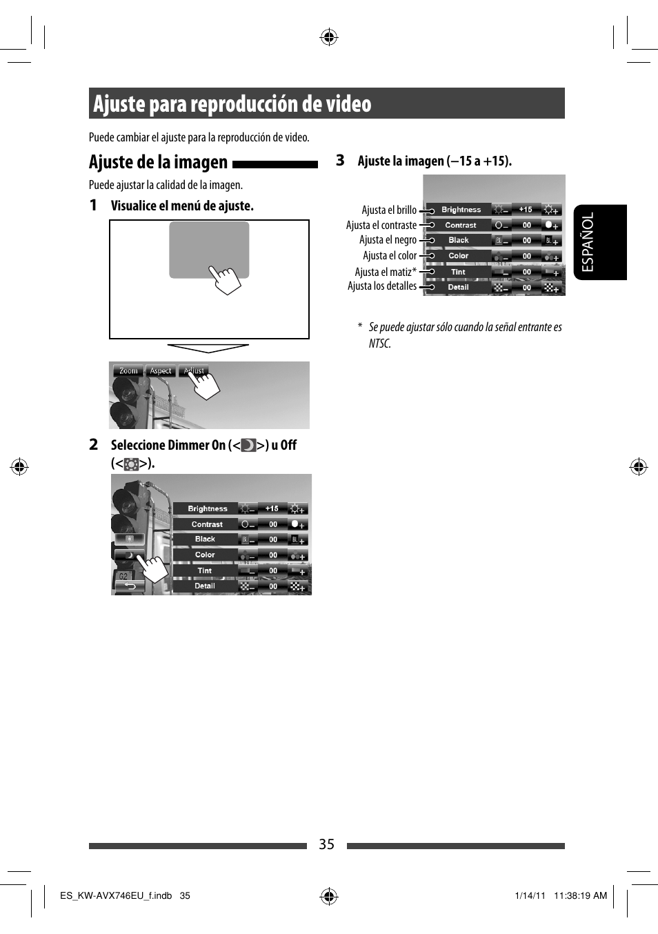 Ajuste para reproducción de video, Ajuste de la imagen | JVC KW-AVX746 User Manual | Page 99 / 197