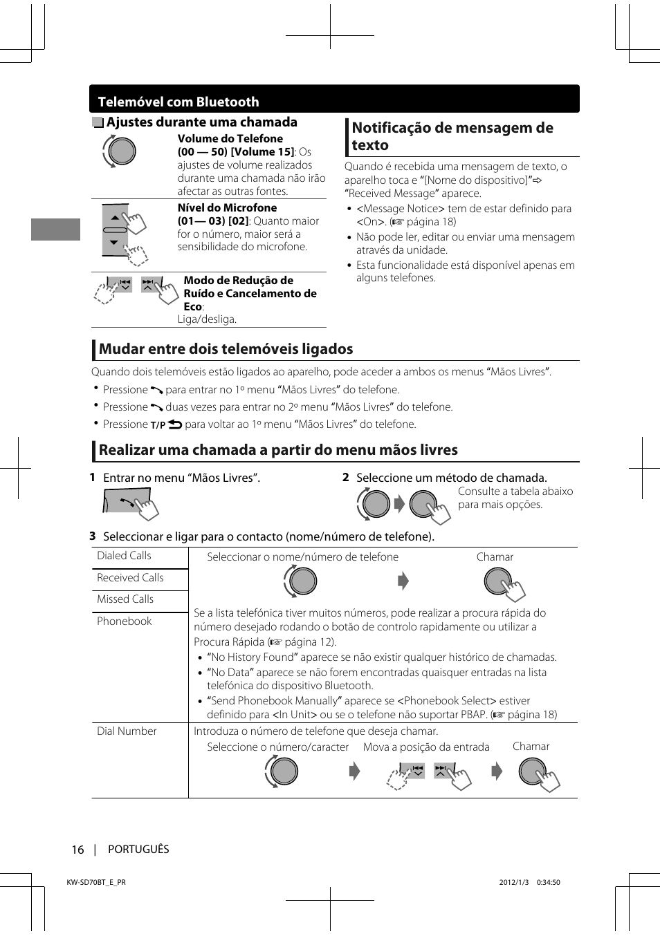 Notificação de mensagem de texto, Mudar entre dois telemóveis ligados, Realizar uma chamada a partir do menu mãos livres | Ajustes durante uma chamada, Telemóvel com bluetooth | JVC KW-SD70 User Manual | Page 106 / 121