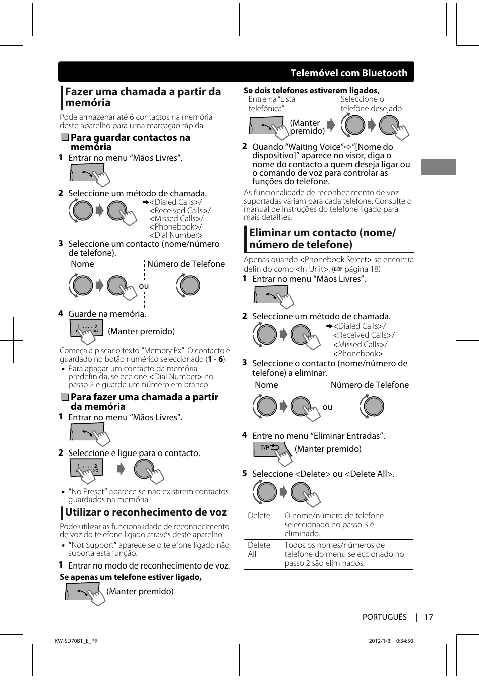 Fazer uma chamada a partir da memória, Utilizar o reconhecimento de voz, Eliminar um contacto (nome/ número de telefone) | JVC KW-SD70 User Manual | Page 107 / 121