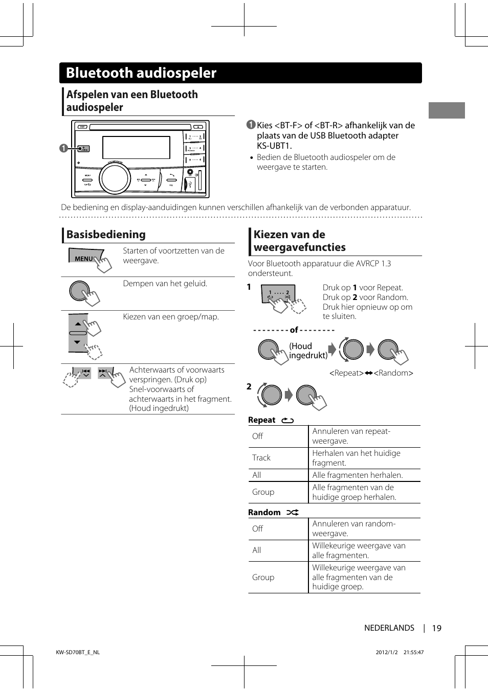 Bluetooth audiospeler, Afspelen van een bluetooth audiospeler, Basisbediening | Kiezen van de weergavefuncties | JVC KW-SD70 User Manual | Page 19 / 121