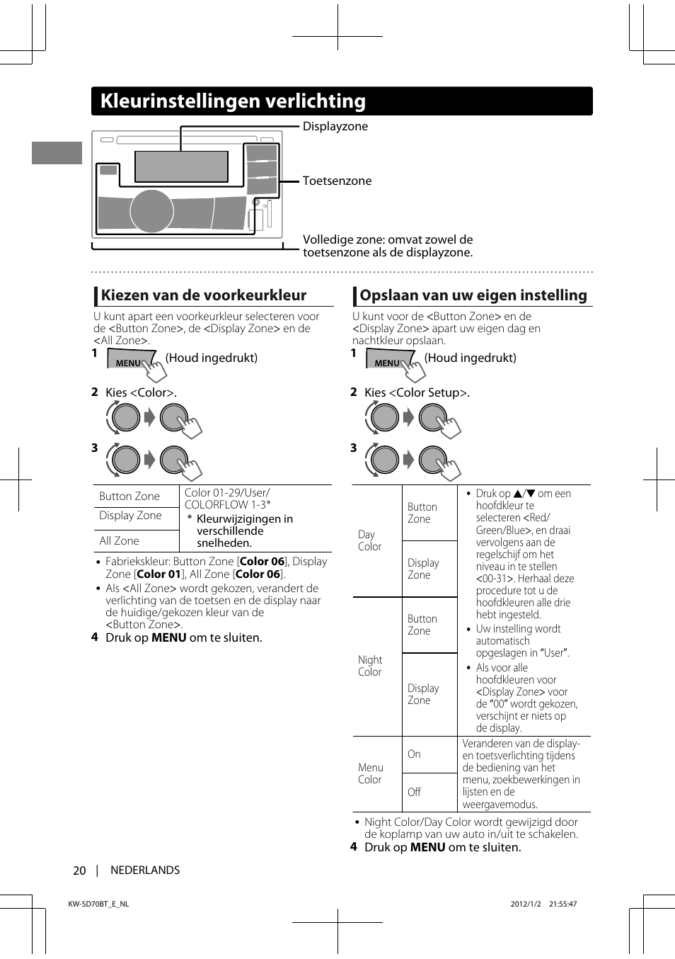 Kleurinstellingen verlichting, Kiezen van de voorkeurkleur, Opslaan van uw eigen instelling | JVC KW-SD70 User Manual | Page 20 / 121