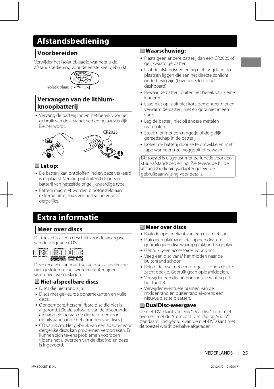 Extra informatie, Voorbereiden, Vervangen van de lithium- knoopbatterij | Meer over discs, Let op, Waarschuwing, Niet-afspeelbare discs, Dualdisc-weergave, Afstandsbediening | JVC KW-SD70 User Manual | Page 25 / 121